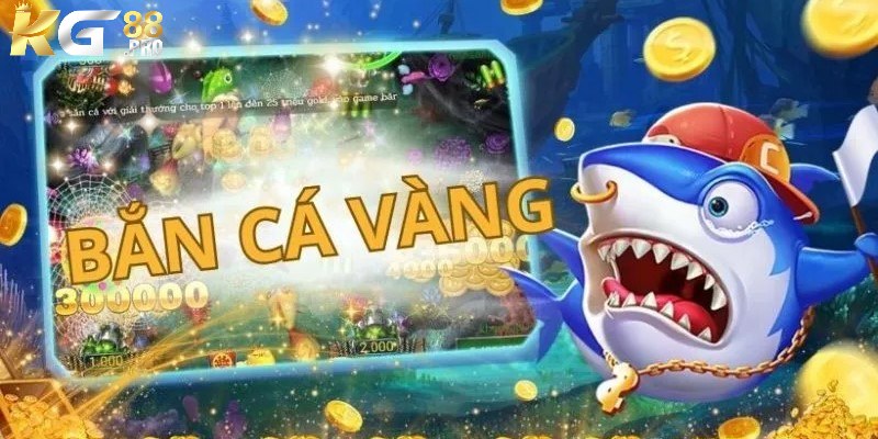 Bí kíp chơi hay game bắn cá vàng