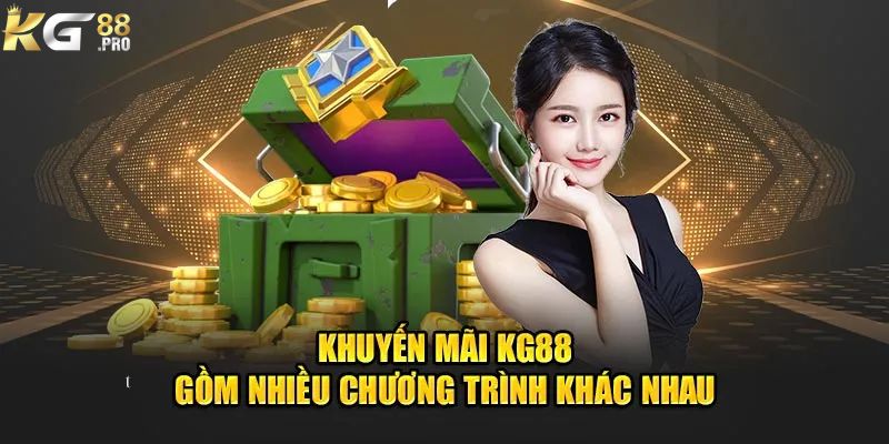 Những khuyến mãi KG88 mà mọi người nên tham gia